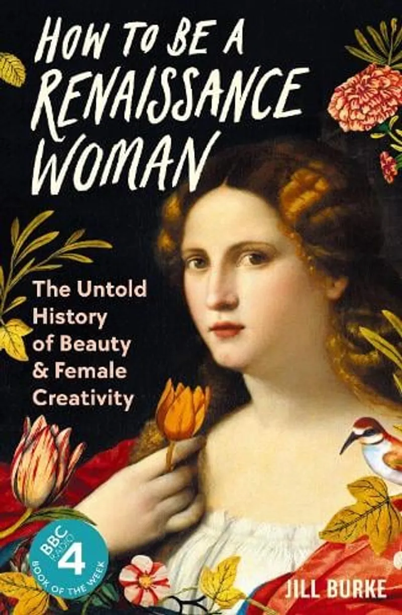 Cover of Jill Burke's How to Be a Renaissance Woman