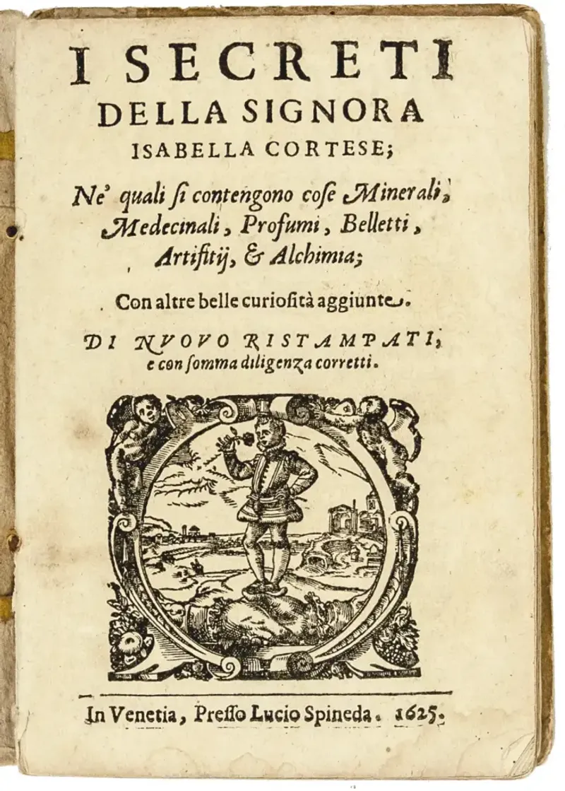 The 1625 reprint cover of Isabella Cortese's 'I Secreti', highlighting its enduring popularity.