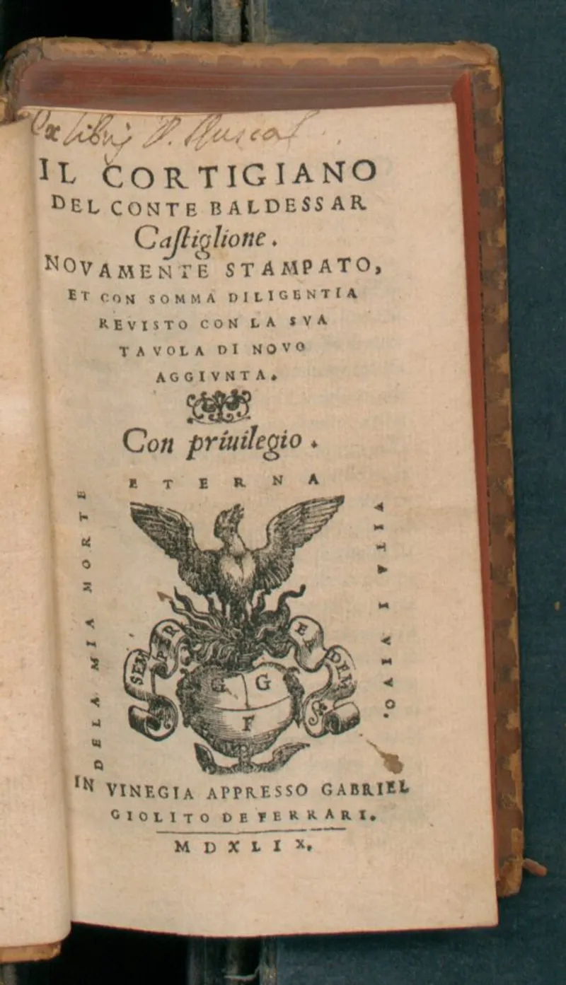 The title page of "Il Cortigiano" by Baldassare Castiglione, published in 1549. This influential book was a guide to Renaissance court life and etiquette.