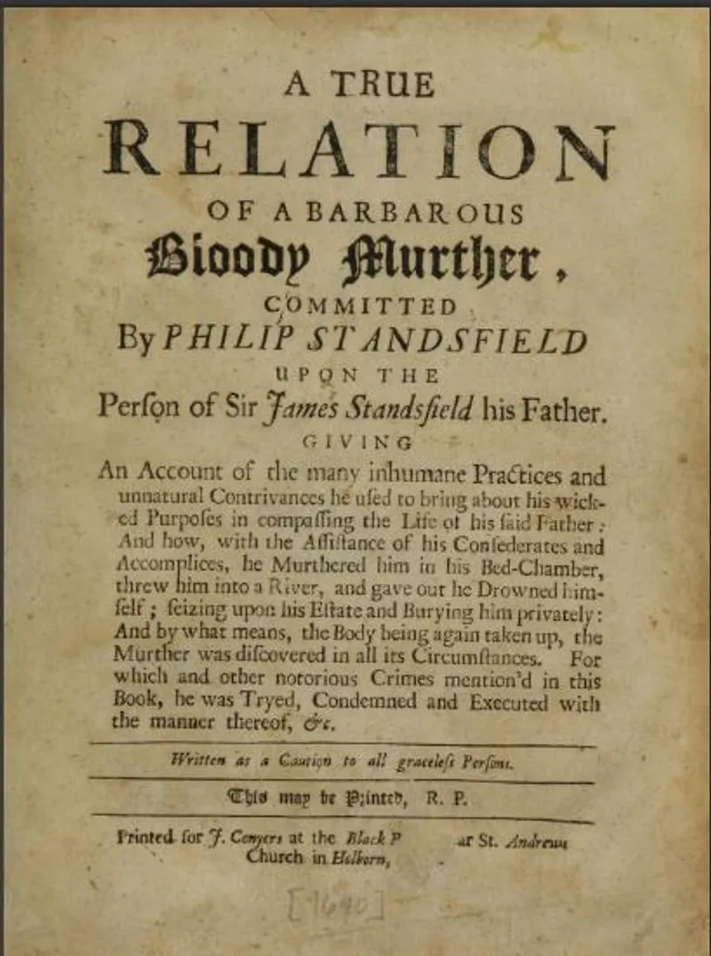 Pamphlet A True Relation of a Barbarous Bloody Murther (1688), detailing Philip Standsfield’s trial for killing his father. (Image credit: National Library of Scotland)