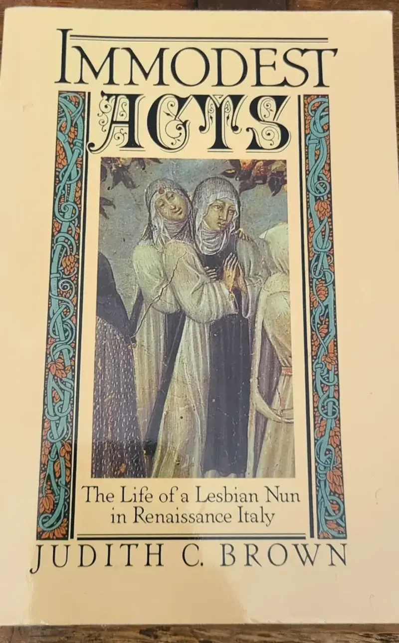 Cover of Immodest Acts, by Judith C Brown.