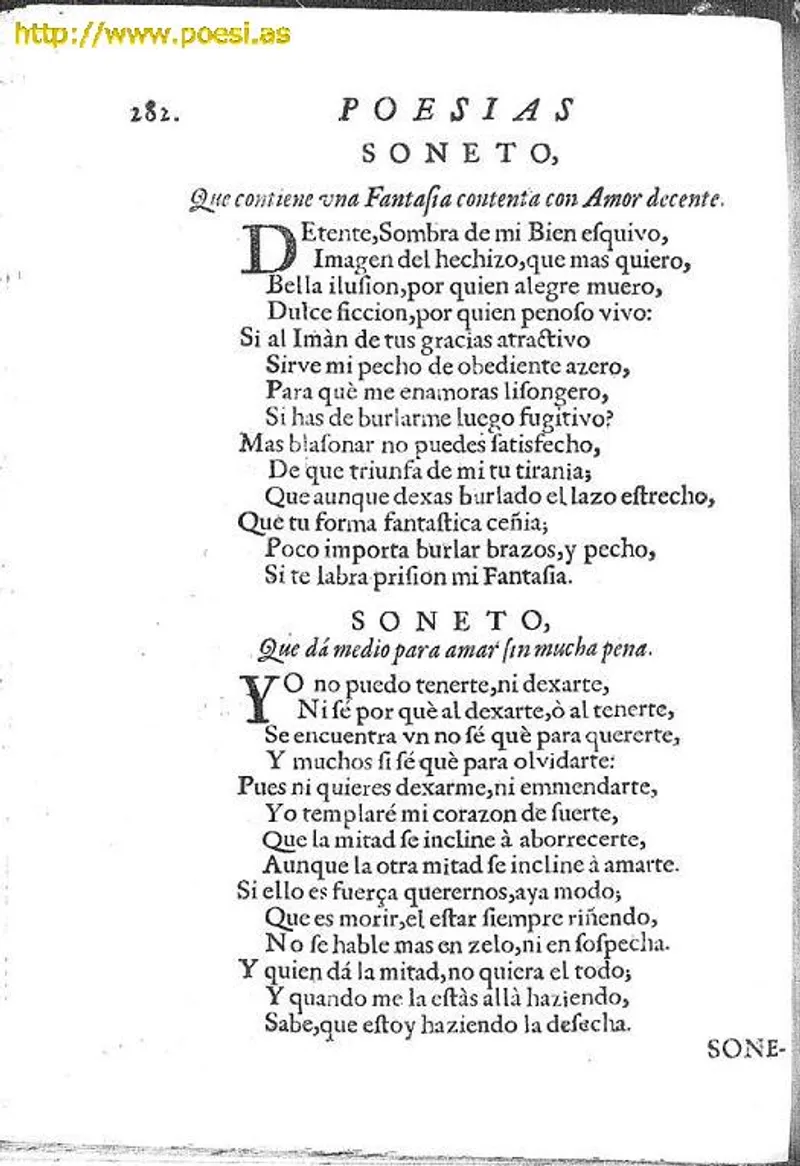 Page 282 from an early edition of Sor Juana's Poesías, showing the sonnets 'Detente, Sombra de mi Bien esquivo' and 'Que contiene una Fantasía contenta con Amor decente'.