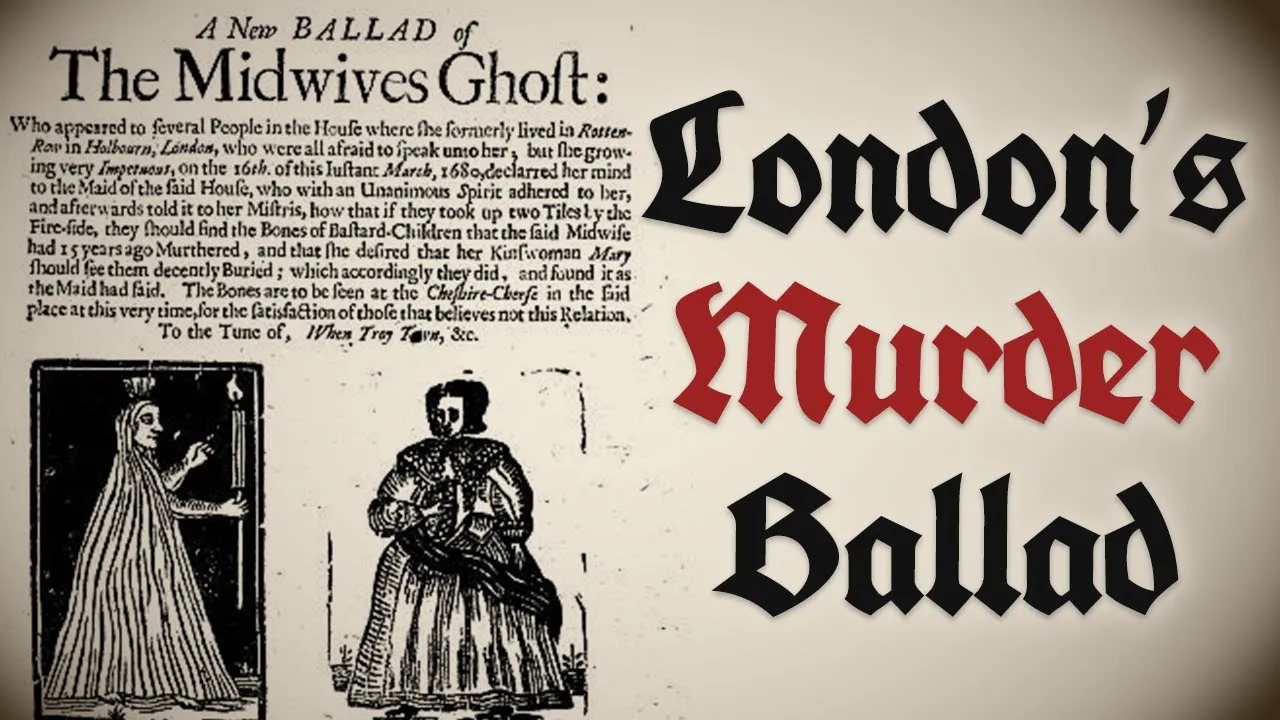 The Midwife’s Ghost: A Murder Ballad from 1680